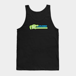 Funny Plumbing T-shirt, Construction Humor, Novelty Gift for Him Tank Top